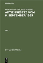 Freiherr vo Godin, Freiherr von Godin, Reinhard von Godin, Hans Wilhelmi - Aktiengesetz vom 6. September 1965
