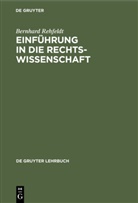 Bernhard Rehfeldt, Degruyter - Einführung in die Rechtswissenschaft