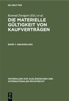 UNIDROIT(Interna Institute for the Unification of, Max-Planck-Institut für Ausländisches und Internationales Privatrecht, Max-Planck-Institut für Ausländisches und Internationales Privatrecht &lt;Hamburg&gt;, UNIDROIT(International Institute for the Unification of Private Law), Konrad Zweigert - Die materielle Gültigkeit von Kaufverträgen - Band 1: Abhandlung