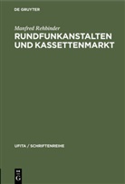 Manfred Rehbinder - Rundfunkanstalten und Kassettenmarkt