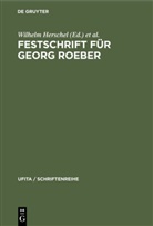 Wilhelm Herschel, Friedric Klein, Friedrich Klein, Manfred Rehbinder - Festschrift für Georg Roeber