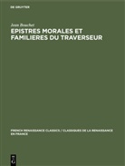 Jean Bouchet - Epistres morales et familieres du traverseur