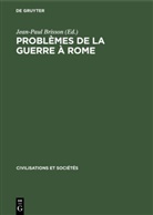 Jean-Pau Brisson, Jean-Paul Brisson - Problèmes de la guerre à Rome