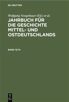 Klau Neitmann, Klaus Neitmann, Wolfgang Neugebauer, Uwe Schaper - Jahrbuch für die Geschichte Mittel- und Ostdeutschlands - Band 13/14: Jahrbuch für die Geschichte Mittel- und Ostdeutschlands. Band 13/14