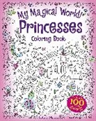Isabelle Metzen - My Magical World! Princesses Coloring Book
