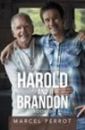 Marcel Perrot, Tbd - Harold and Brandon 2