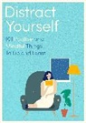 Little Brown Book Group UK - Distract Yourself