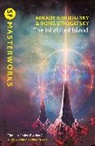 Arkady Strugatsky, Arkady &amp; Boris Strugatsky, Arkady Strugatsky Strugatsky, Boris Strugatsky, Strugatsky Arkady, Strugatsky Boris - The Inhabited Island
