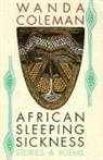 Wanda Coleman - African Sleeping Sickness