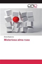 Rimma Bayburova - Misteriosa alma rusa