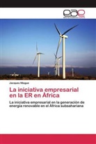 Jacques Ntogue - La iniciativa empresarial en la ER en África