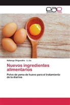 Li Jia, Nditange Shigwedha - Nuevos ingredientes alimentarios