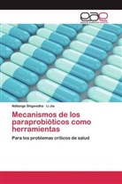 Li Jia, Nditange Shigwedha - Mecanismos de los paraprobióticos como herramientas