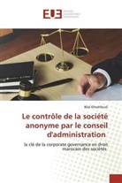 Bilal Elmahfoudi - Le contrôle de la société anonyme par le conseil d'administration