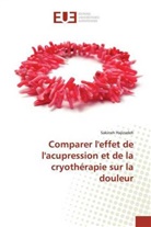 Sakineh Hajizadeh - Comparer l'effet de l'acupression et de la cryothérapie sur la douleur