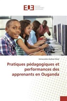 Immaculate Asobasi Omal - Pratiques pédagogiques et performances des apprenants en Ouganda