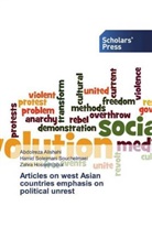Abdolreza Alishahi, Zahra Hossein pour, Hamid Soleimani Souchelmaei - Articles on west Asian countries emphasis on political unrest