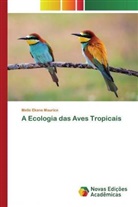 Melle Ekane Maurice - A Ecologia das Aves Tropicais