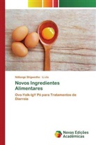 Li Jia, Nditange Shigwedha - Novos Ingredientes Alimentares