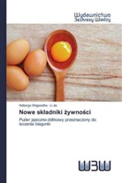 Li Jia, Nditange Shigwedha - Nowe skladniki zywnosci