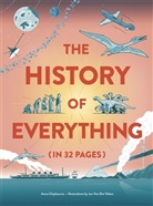 Anna Claybourne, Claybourne Anna, Jan Van Der Veken, Jan Van der Veren, Jan van der Veken - The History of Everything (in 32 Pages)