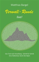 Matthias Bargel - Verwall-Runde live!