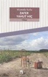 Mustafa Kutlu - Zafer Yahut Hic