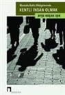 Ayse Kocak Isik - Mustafa Kutlu Hikayelerinde Kentli Insan Olmak