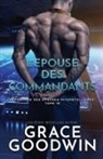 Grace Goodwin - L'Epouse des Commandants