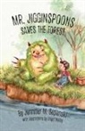 Jennifer Sepanski, Brigid Malloy - Mr. Jigginspoons Saves the Forest