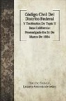 Distrito Federal, Lozano Antonio de Jesús - Código Civil Del Distrito Federal