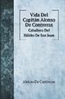 Alonso De Contreras - Vida Del Capitán Alonso De Contreras