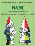 Gino Bianchi - Libro da colorare per bambini di 7+ anni (Nani)