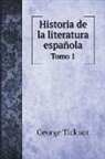 George Ticknor - Historia de la literatura española