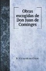 D. Matias Alonso Criado - Obras escogidas de Don Juan de Cominges