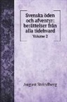 August Strindberg - Svenska öden och afventyr
