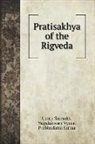 Uvata ¿Aunaka, Prabhudatta Sarma, Uvata Saunaka, Yugalakisora Vyasa - Pratisakhya of the Rigveda