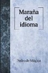 Pedro de Múgìca - Maraña del idioma