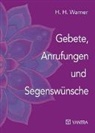 H H Warner - Gebete, Anrufungen und Segenswünsche