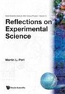 M L Perl, Martin L Perl, Martin Lewis Perl - Reflections on Experimental Science(v14)