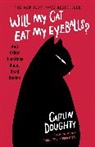 Caitlin Doughty - Will My Cat Eat My Eyeballs?