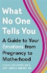 Catherine Birndorf, Birndorf Catherine, Alexandra Sacks - What No One Tells You