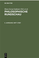 Hans-Georg Gadamer, Helmut Kuhn - Philosophische Rundschau - 5. Jahrgang: Heft 1/1957