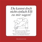 Friederike Naroska, Friederike Naroska - Du kannst doch nicht einfach Elli zu mir sagen!