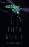 Ralph Hindle, Tbd - The Fifth Needle