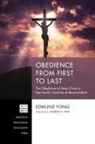 Edmund Fong - Obedience from First to Last