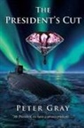 Peter Gray - The President's Cut