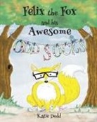 Katie Dodd, Simon Lucas - Felix the Fox and his Awesome Odd Socks