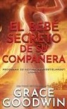 Grace Goodwin - El bebé secreto de su compañera