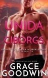 Grace Goodwin - Unida a los Ciborgs